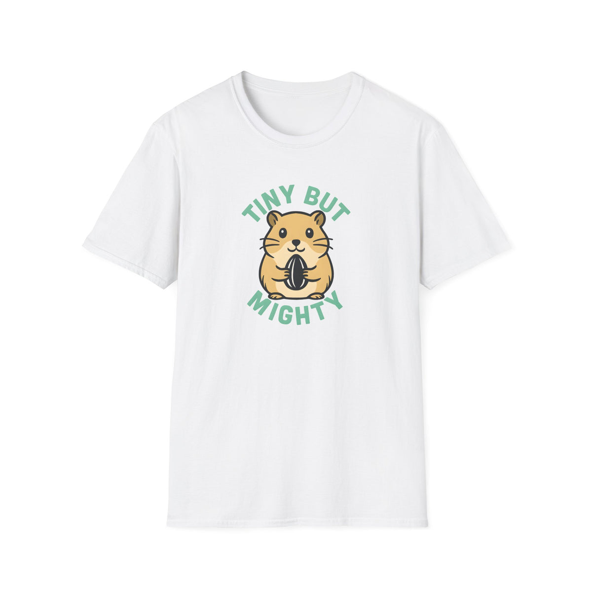 Tiny But Mighty T-Shirt