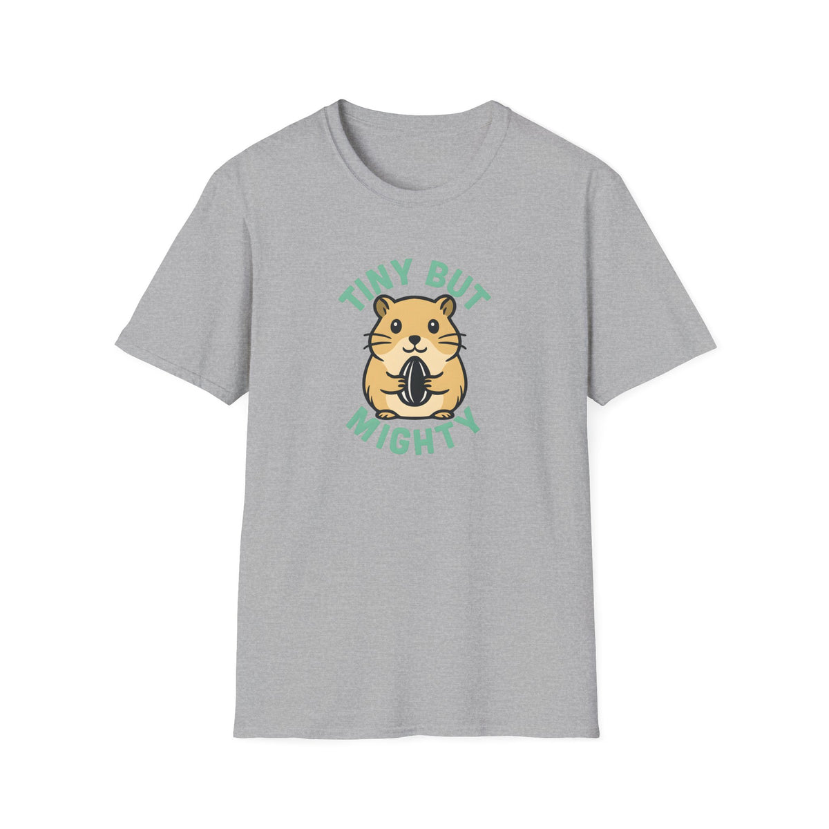 Tiny But Mighty T-Shirt