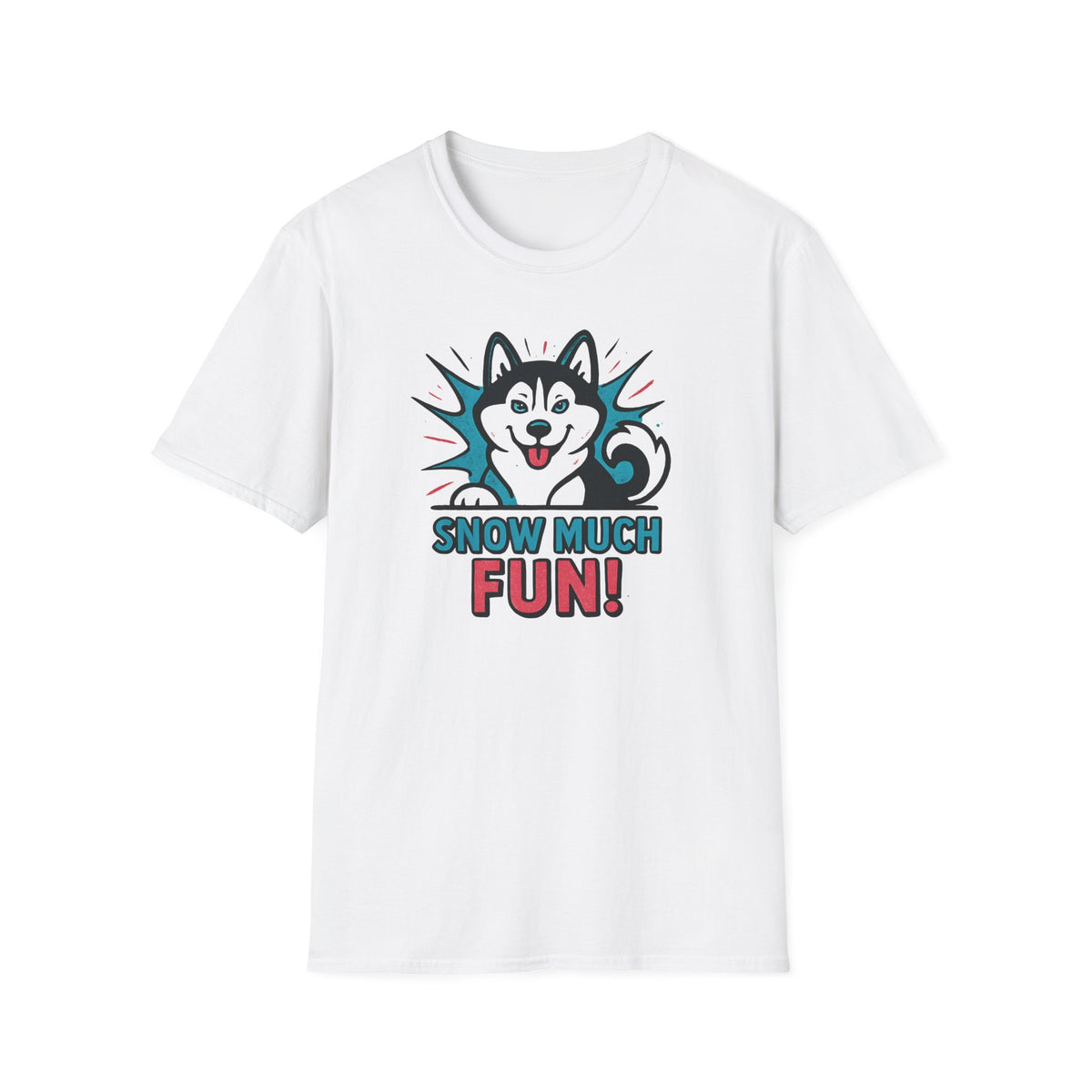 Snow Much Fun T-Shirt